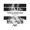 Yang & Diana Leah - Fuel the Fire (Rinaly Remix) - Single